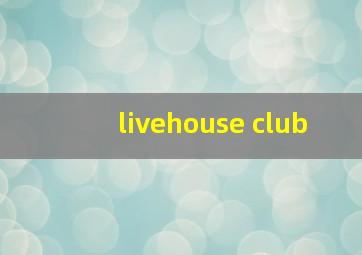 livehouse club